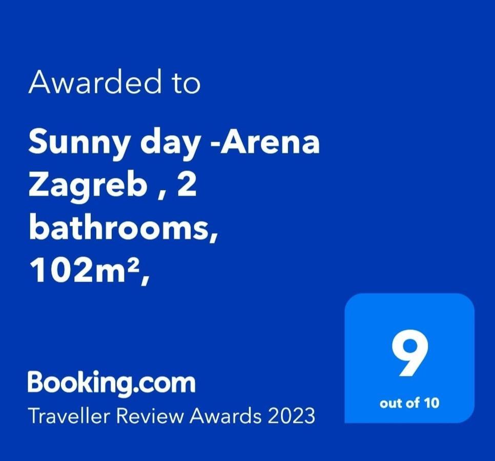 Sunny Day -Arena Zagreb , 2 Bathrooms, 102M², Eksteriør billede
